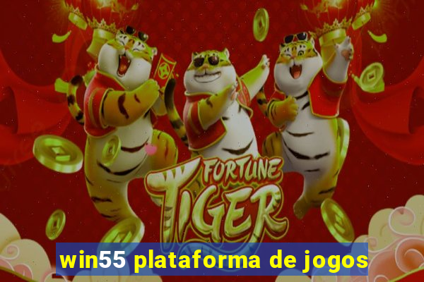 win55 plataforma de jogos